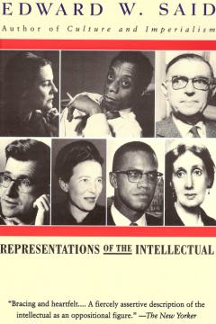 Rezension: Edward W. Said &quot;Representations of the Intellectual: The 1993 Reith Lectures&quot;, Pantheon Books, 1994